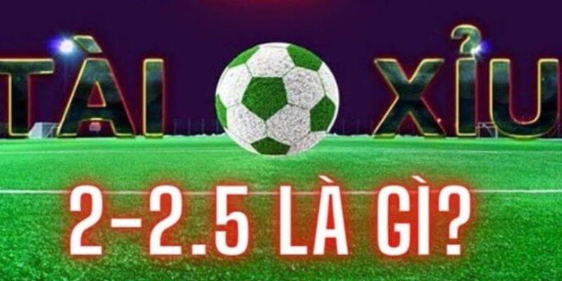 Tài xỉu 2.25 là gì