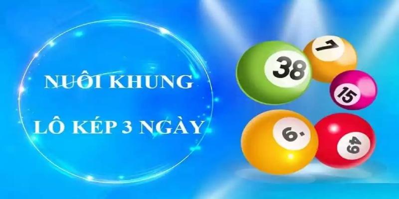 Nuôi Lô Song Thủ 3 Ngày