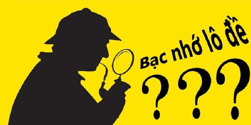 Giải Mã Bạc Nhớ Lô Đề