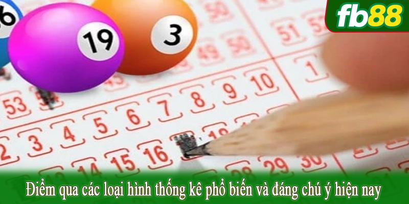 Điểm qua các loại hình thống kê phổ biến và đáng chú ý hiện nay
