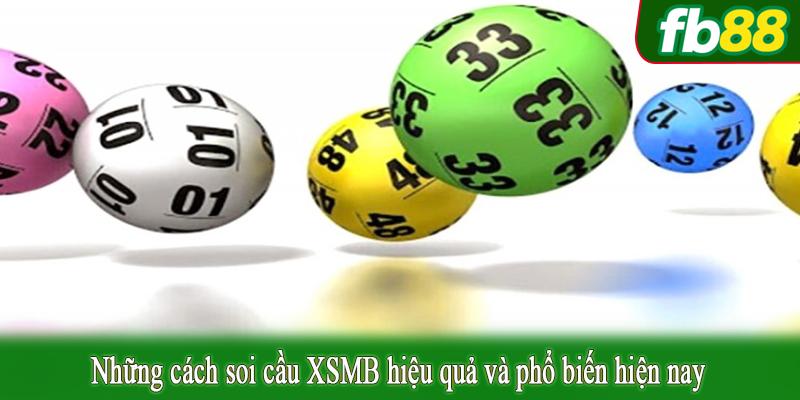 Những cách soi cầu XSMB hiệu quả và phổ biến hiện nay