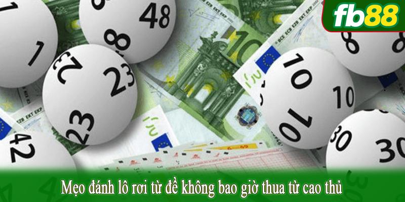 Mẹo đánh lô rơi từ đề không bao giờ thua từ cao thủ