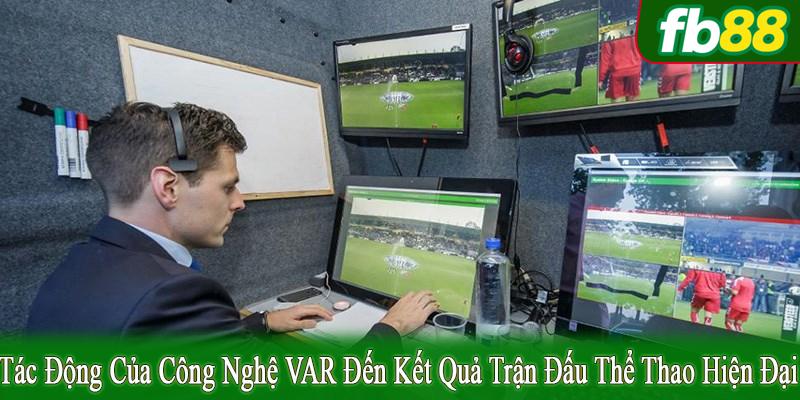 tác động của VAR đến kết quả trận đấu